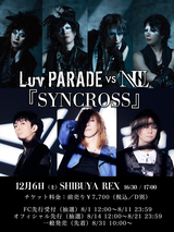 Luv PARADE CDセット　LuvPARADE ex.D'ESPAIRSRAYのメンバーによる“Luv PARADE”再始動！ 主催